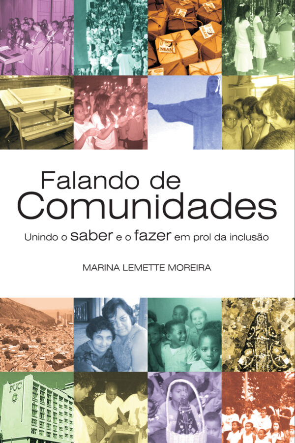 Falando de comunidades: Unindo o saber e o fazer em prol da inclusão
