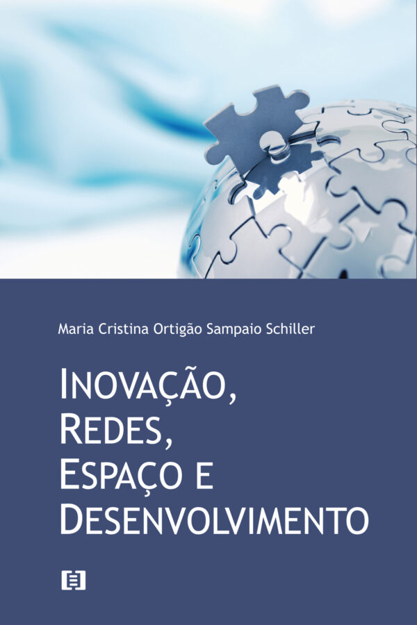 Inovação, Redes, Espaço e Desenvolvimento