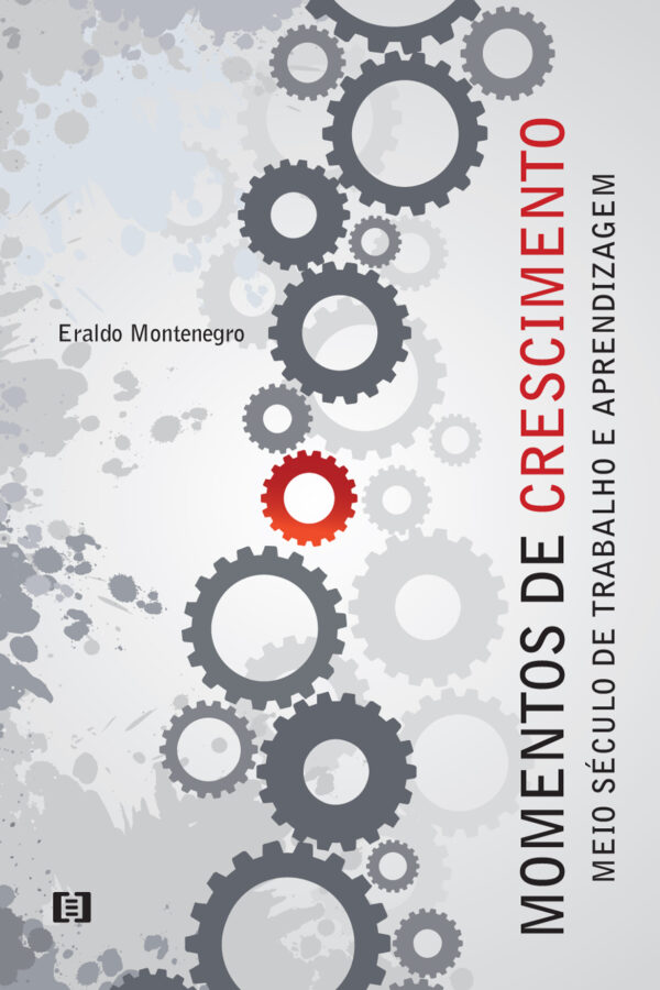 Momentos de Crescimento: Meio Século de Trabalho e Aprendizagem
