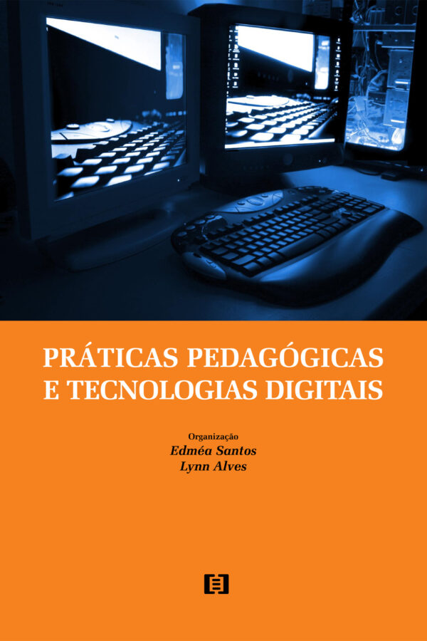 Práticas pedagógicas e tecnologias digitais