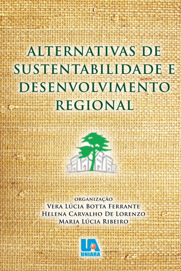 Alternativas de sustentabilidade e desenvolvimento regional