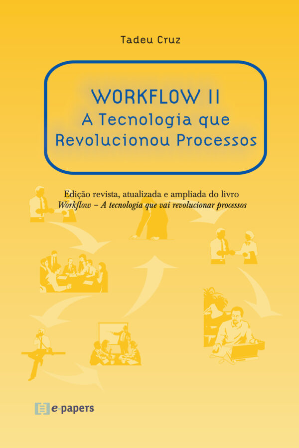 Workflow II: A Tecnologia que Revolucionou Processos