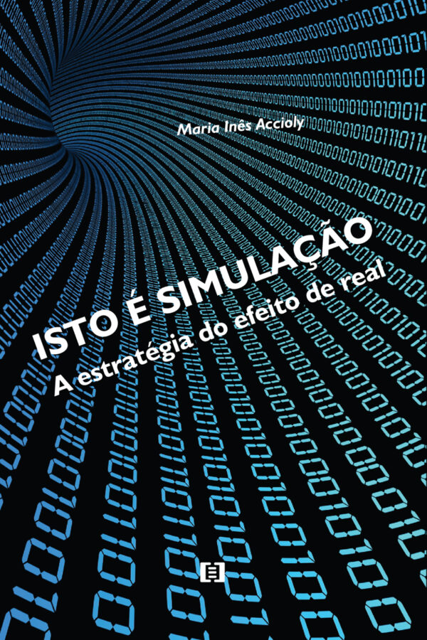 Isto é simulação: A estratégia do efeito de real