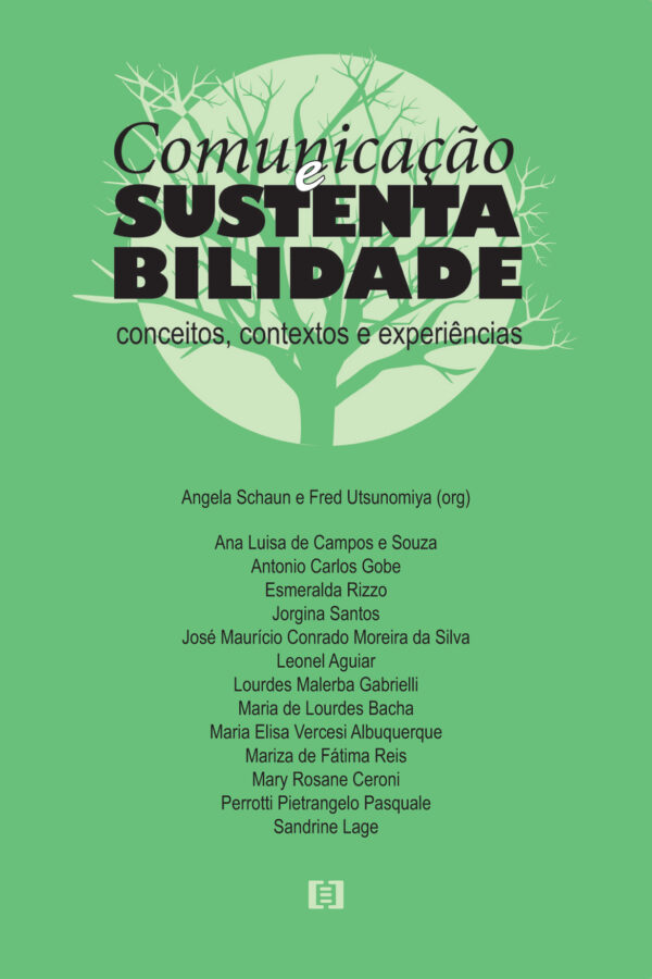 Comunicação e sustentabilidade: Conceitos, contextos e experiências