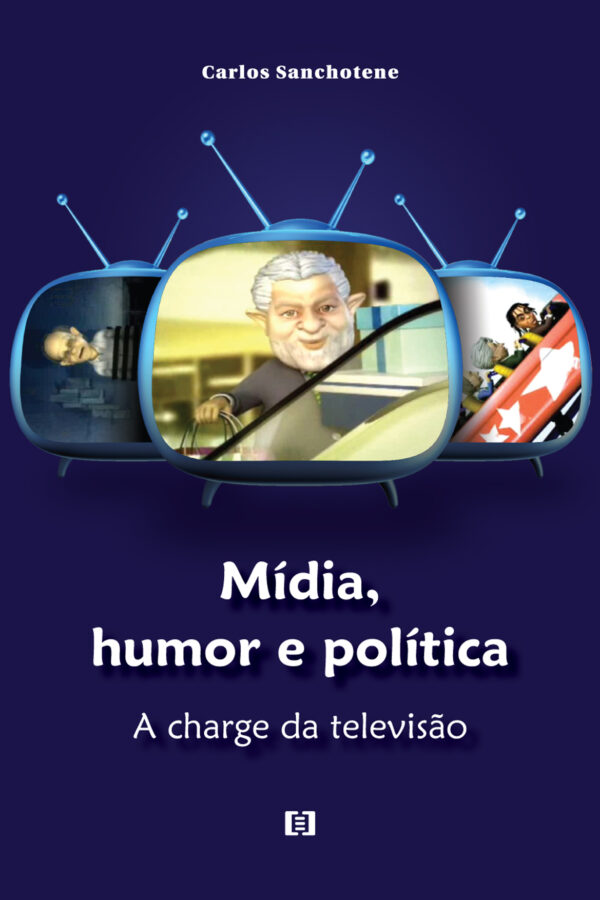 Mídia, humor e política: A charge da televisão