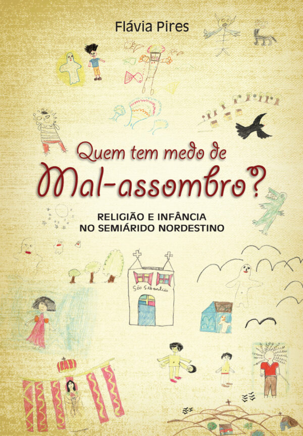 Quem tem medo de mal-assombro?: Religião e Infância no semiárido nordestino