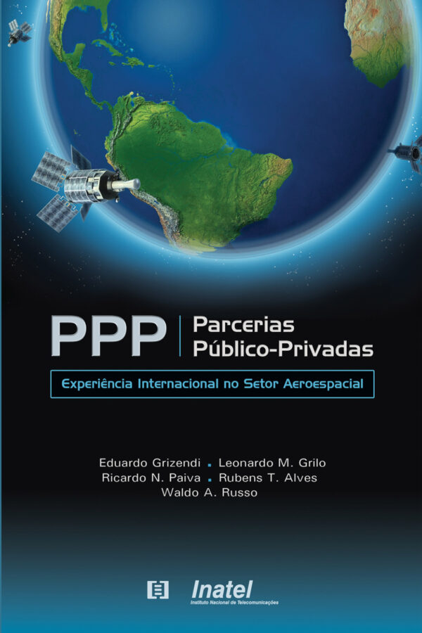 PPP - Parcerias Público-Privadas: Experiência internacional no setor aerospacial