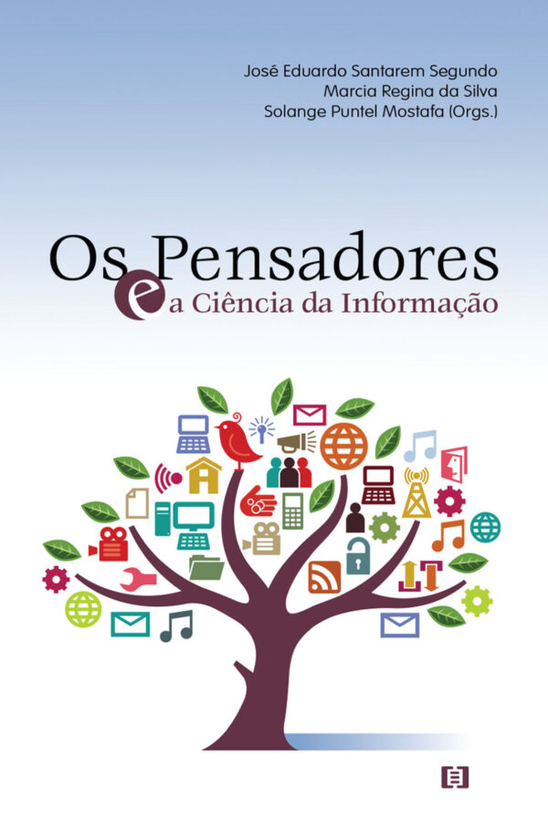 Os Pensadores e a Ciência da Informação