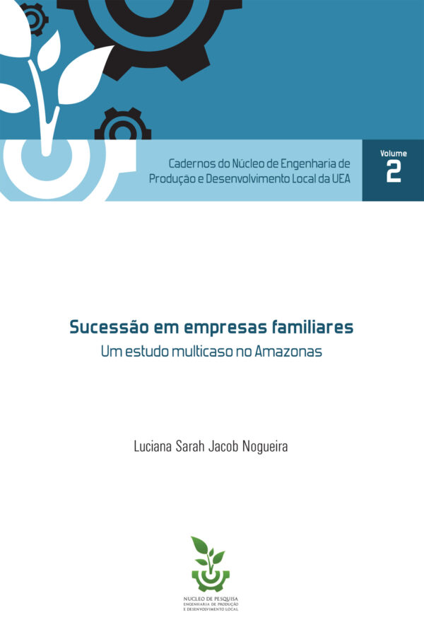 Sucessão em empresas familiares: Um estudo multicaso no Amazonas