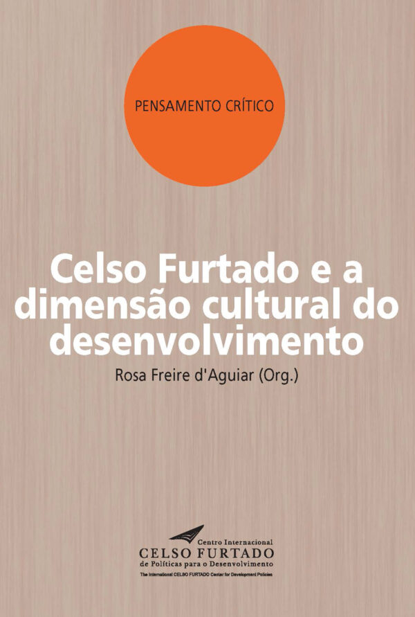 Celso Furtado e a dimensão cultural do desenvolvimento