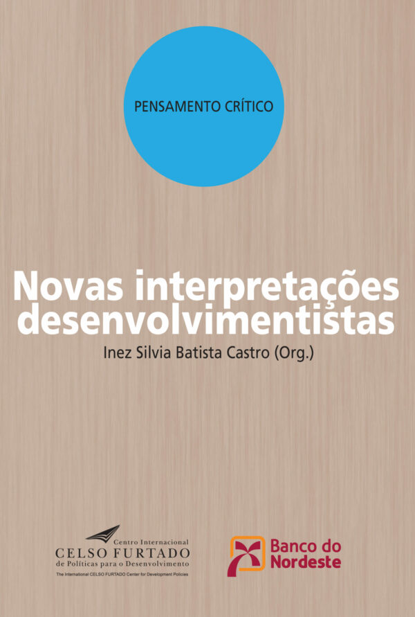 Novas interpretações desenvolvimentistas