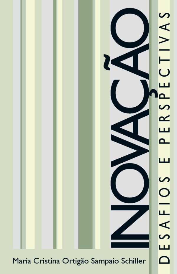 Inovação: Desafios e perspectivas