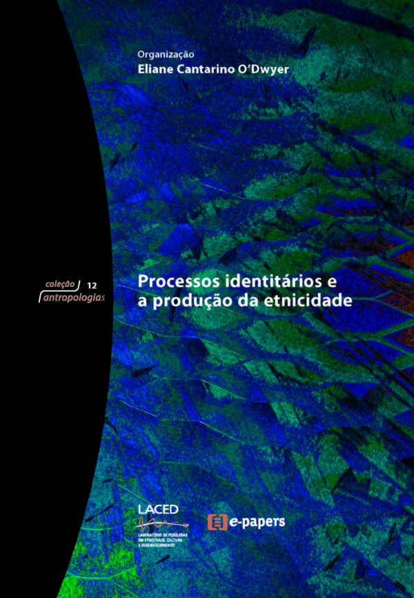 Processos identitários e a produção da etnicidade