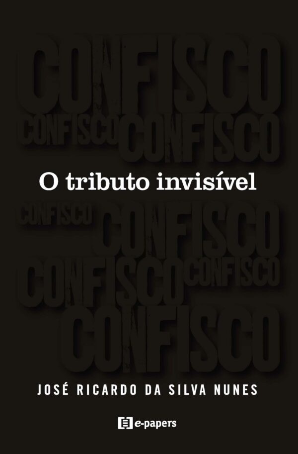O tributo invisível
