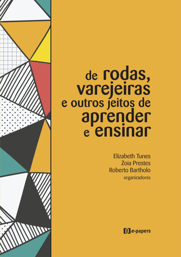 De rodas, varejeiras e outros jeitos de aprender e ensinar