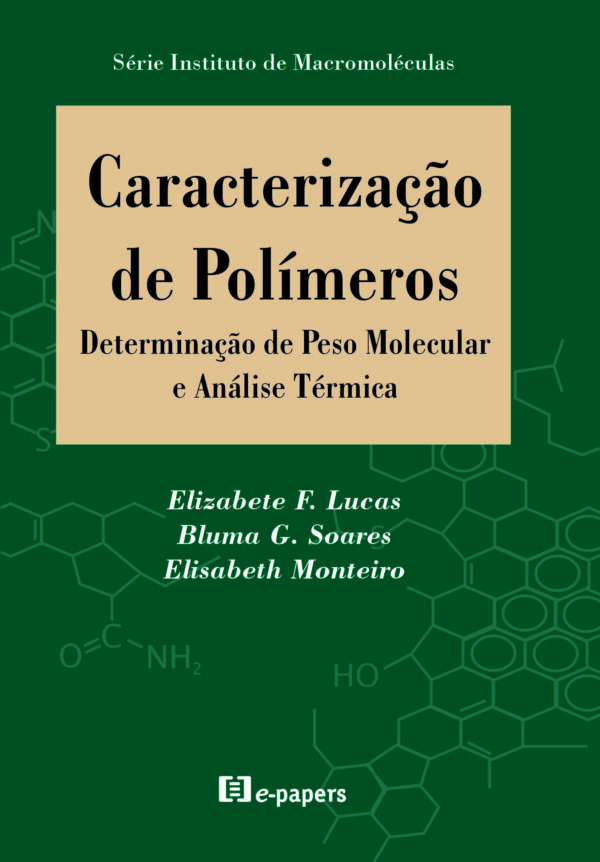 Caracterização de Polímeros: Determinação de Peso Molecular e Análise Térmica