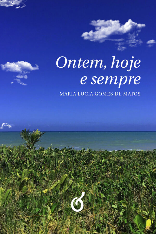 Ontem, Hoje e Sempre