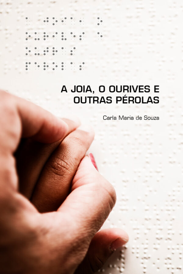 A joia, o ourives e outras pérolas