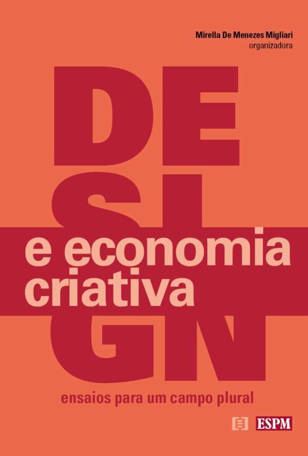 Design e Economia Criativa: ensaios para um campo plural