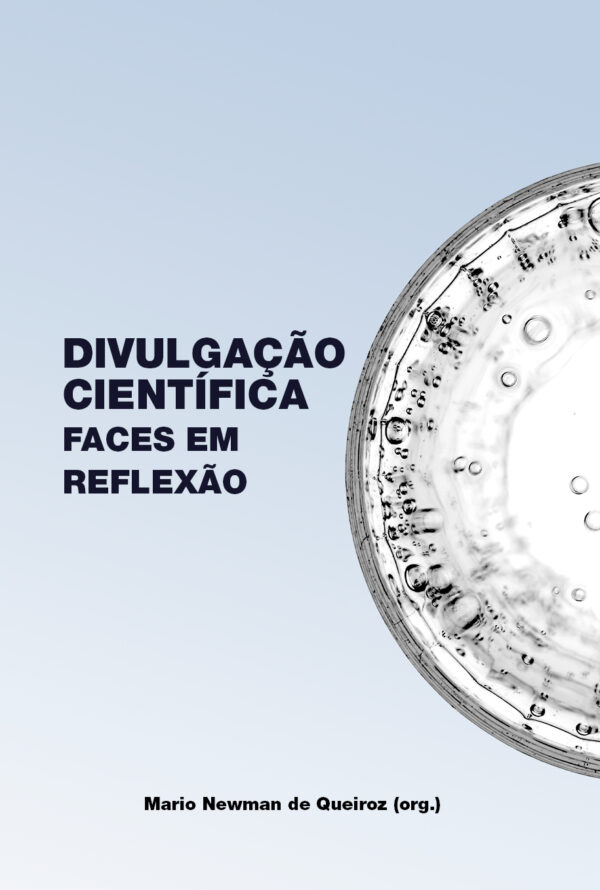 Divulgação científica: faces em reflexão