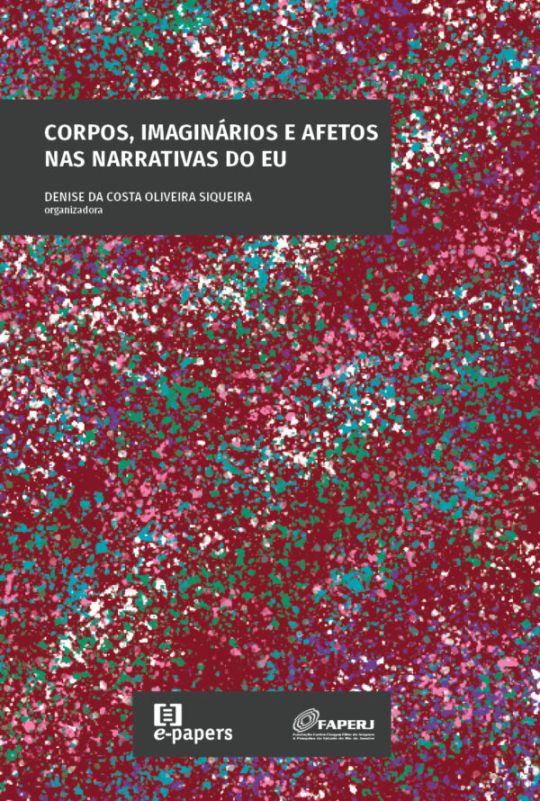 Corpos, imaginários e afetos nas narrativas do eu