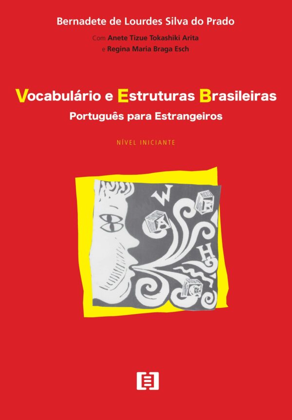 Vocabulário e Estruturas Brasileiras: Português para Estrangeiros