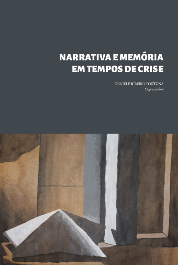 Narrativa e memória em tempos de crise